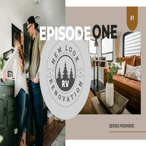 Ep. 1 Get to know your RV Renovation hosts