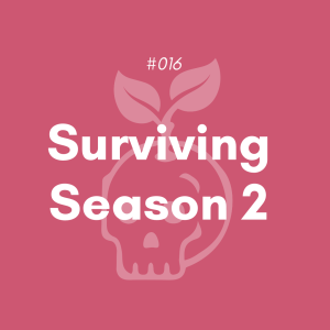 Surviving Season 2 (#016)