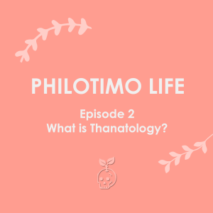 Death 101: What is Thanatology? (#002)