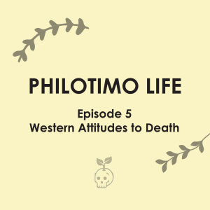 Western Attitudes to Death (#005)