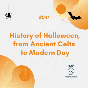 History of Halloween, from Ancient Celts to Modern Day Traditions (#041)