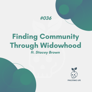 Finding Community Through Widowhood ft. Stacey Brown (#036)