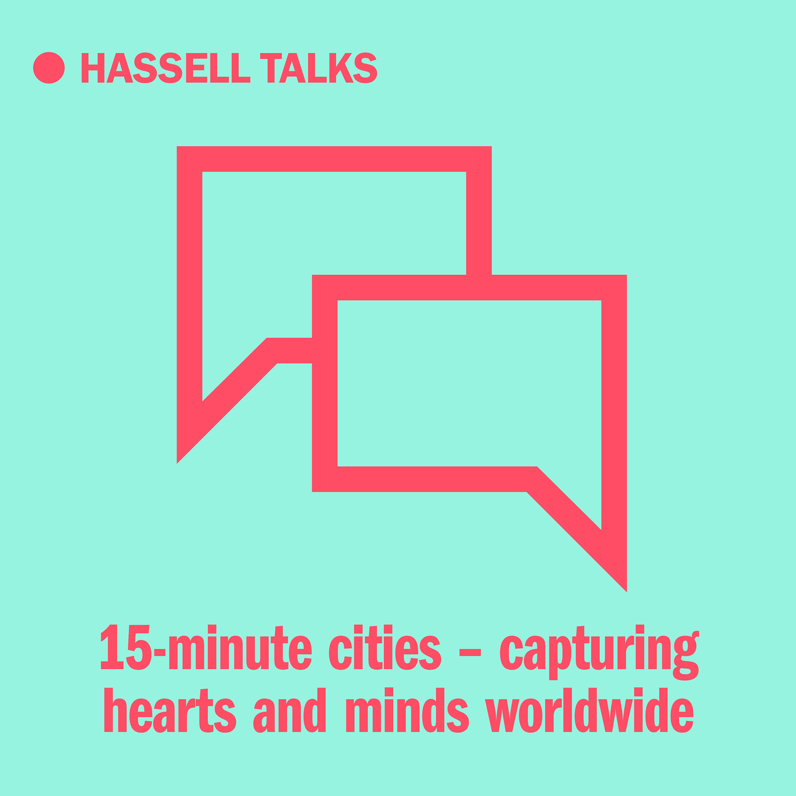 Hassell Talks