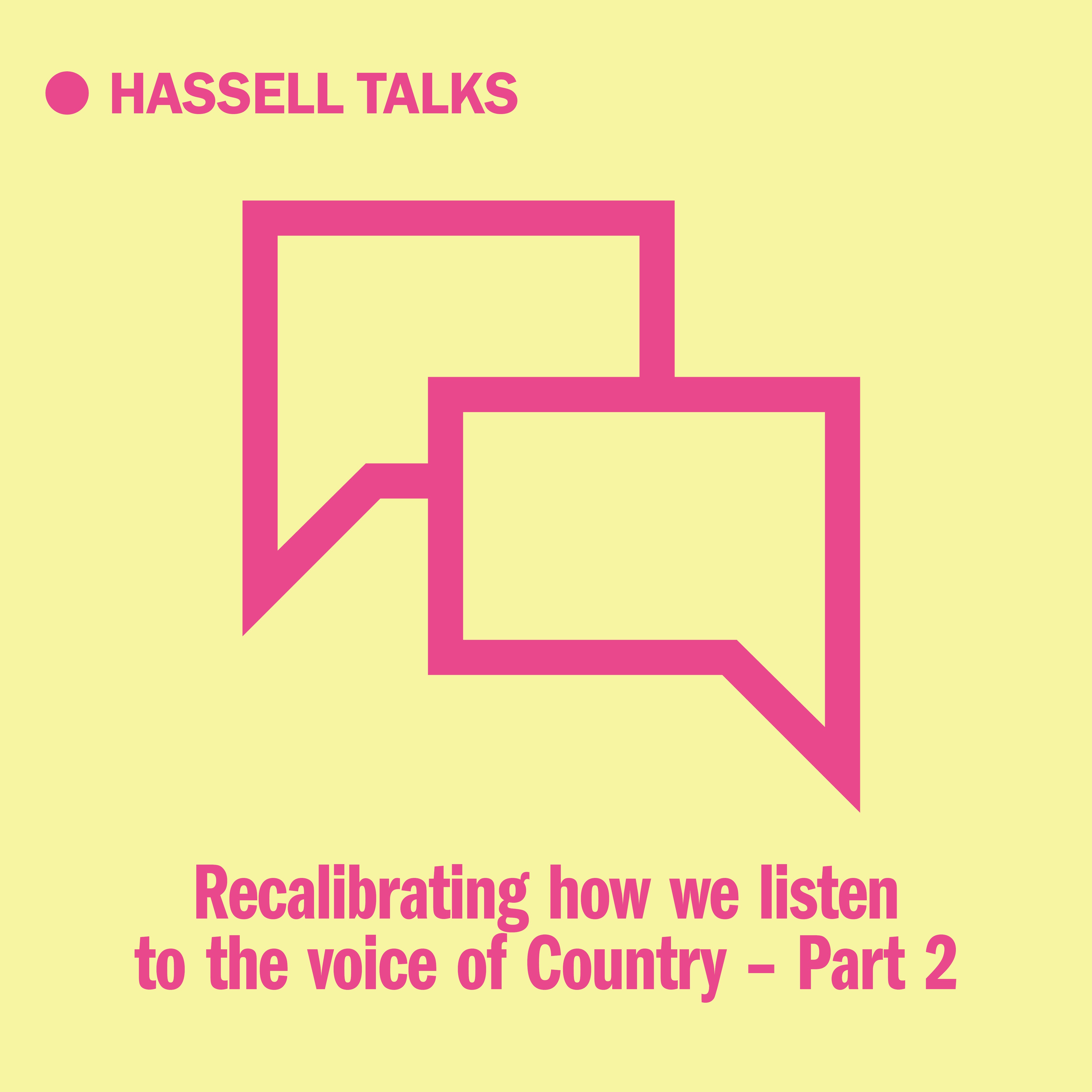 Hassell Talks