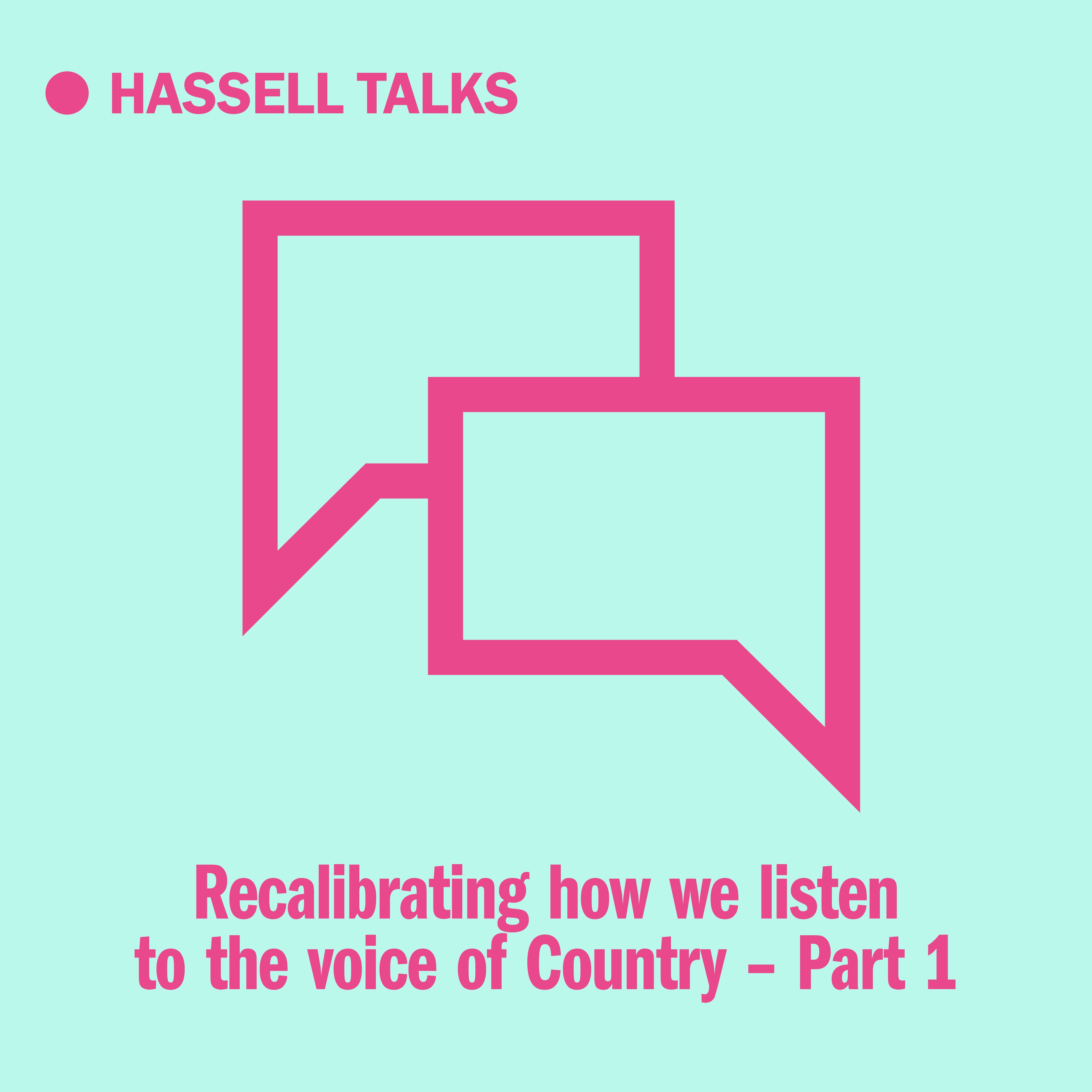 Hassell Talks