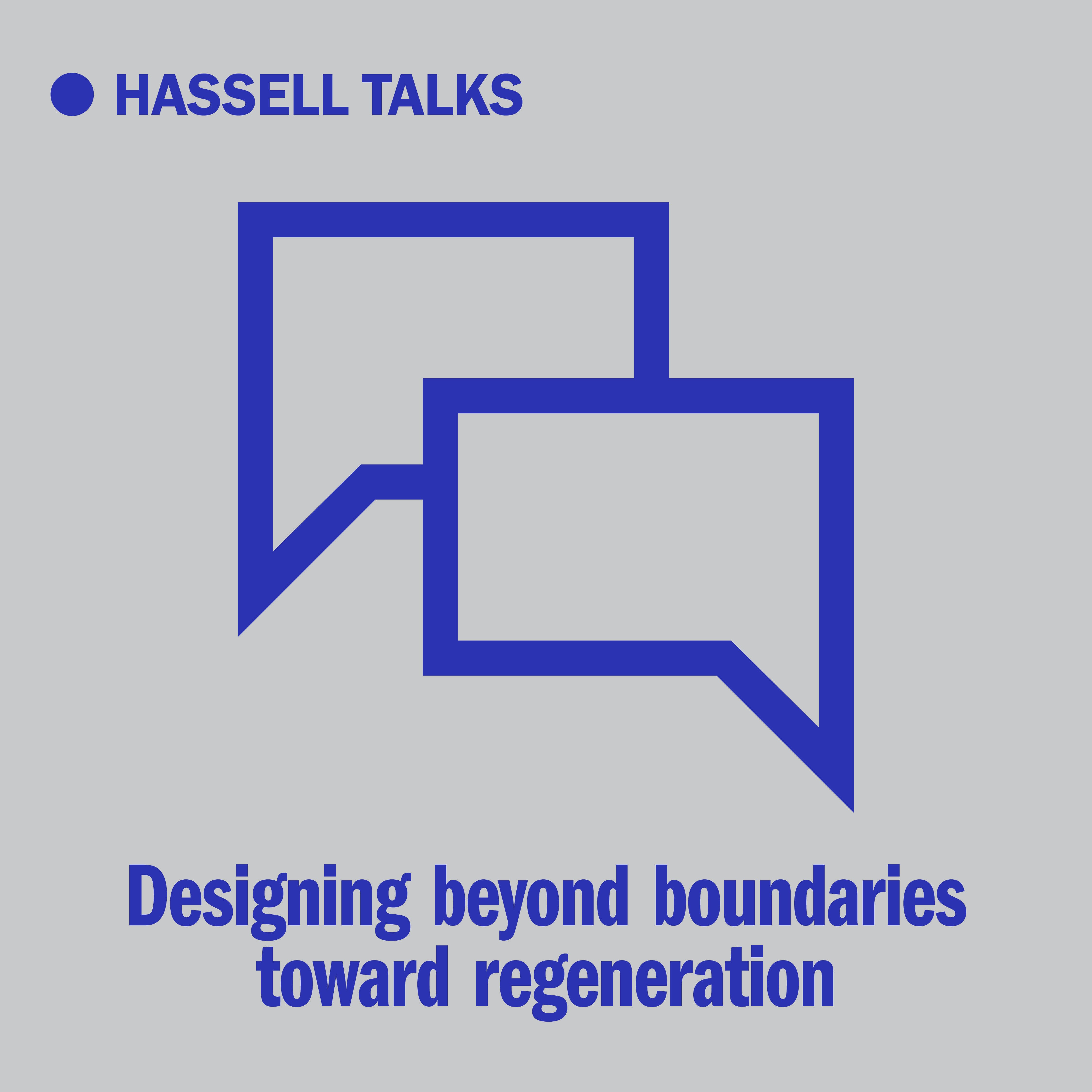 Hassell Talks