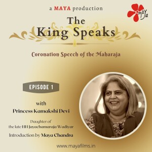 The King Speaks- The Coronation Speech of the Maharaja- Ep 01