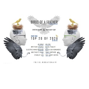 Birds of a Feather EP 20: Top 20 of 2020 Part 1 (20 - 11)