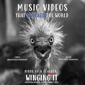 Winging It: EP 58 Music Videos That SHOCKED the World!