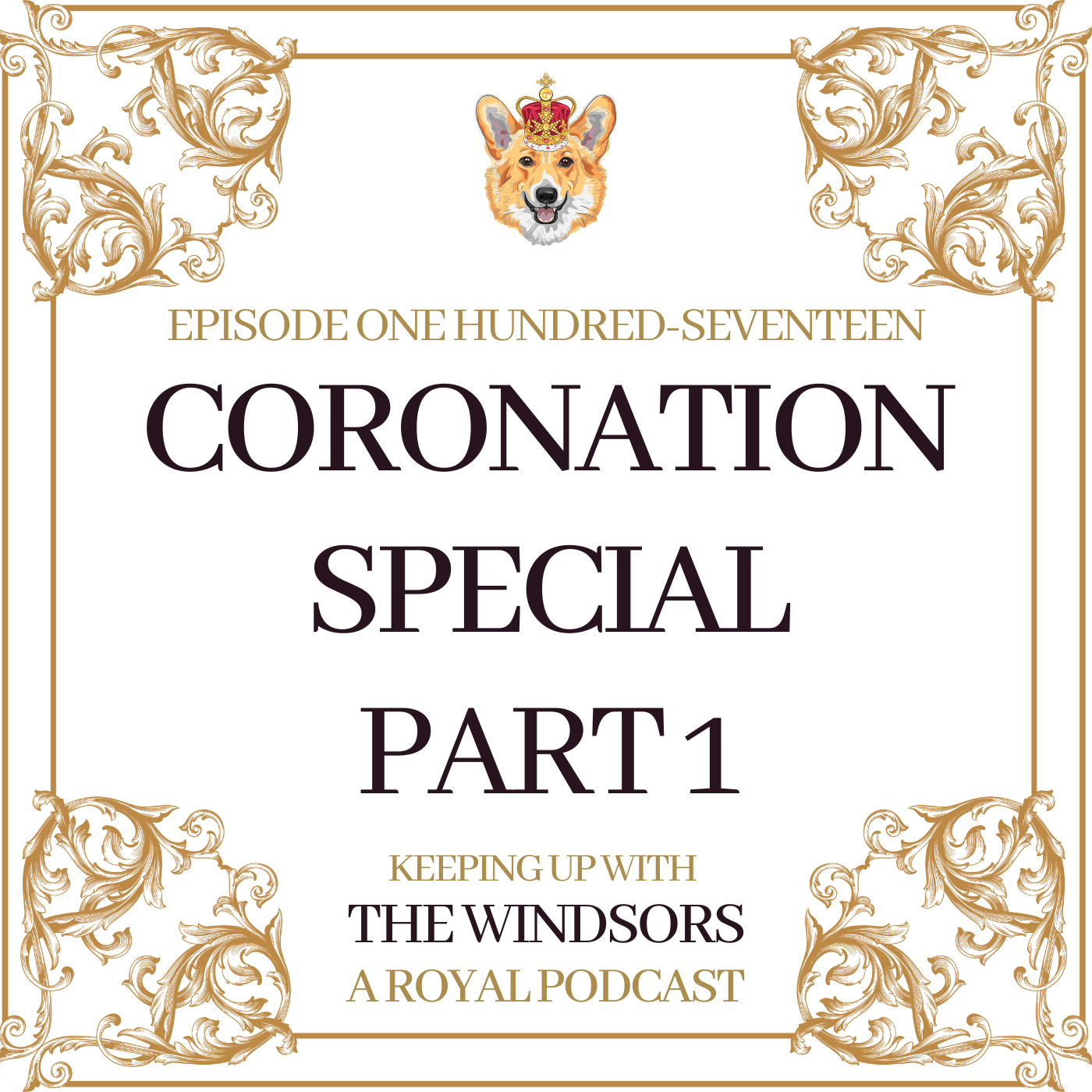 Keeping Up With The Windsors | A Royal Family Podcast - News and Updates