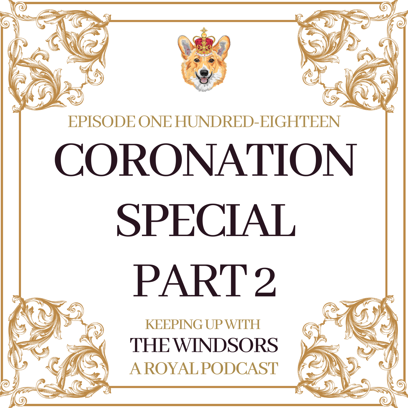 Keeping Up With The Windsors | A Royal Family Podcast - News and Updates