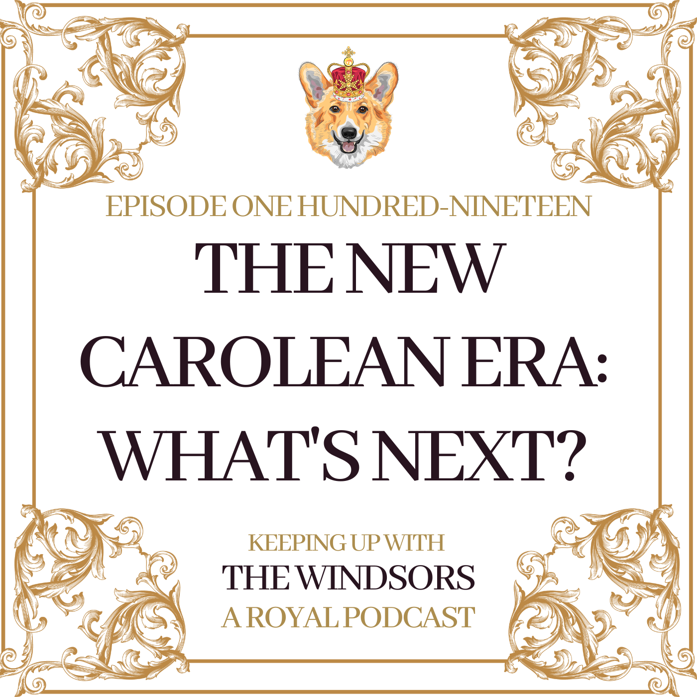 Keeping Up With The Windsors | A Royal Family Podcast - News and Updates