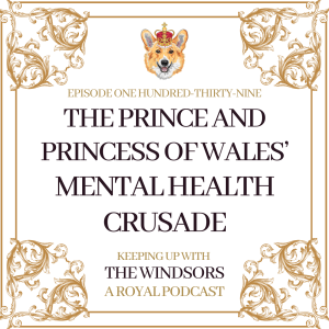 The Prince and Princess of Wales’ Mental Health Crusade | The Crown Season 6 Teaser Release | Episode 139