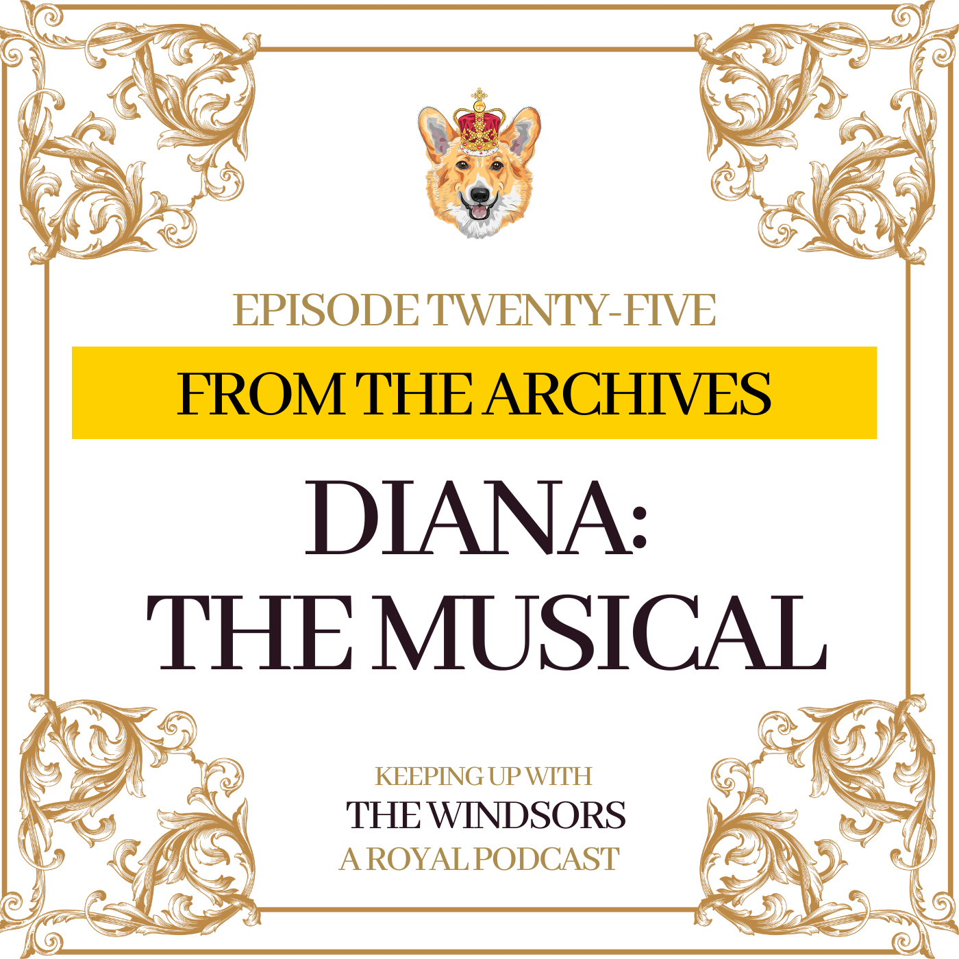 Keeping Up With The Windsors | A Royal Family Podcast - News and Updates