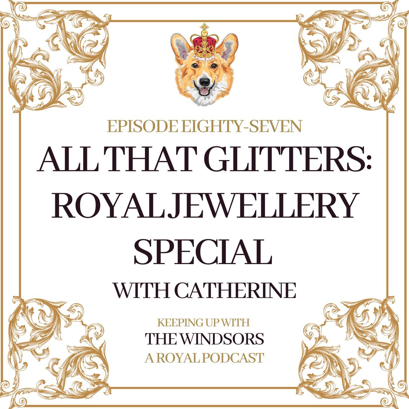 Keeping Up With The Windsors | A Royal Family Podcast - News and Updates