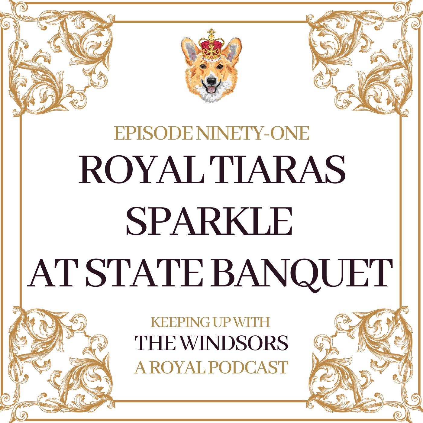 Keeping Up With The Windsors | A Royal Family Podcast - News and Updates