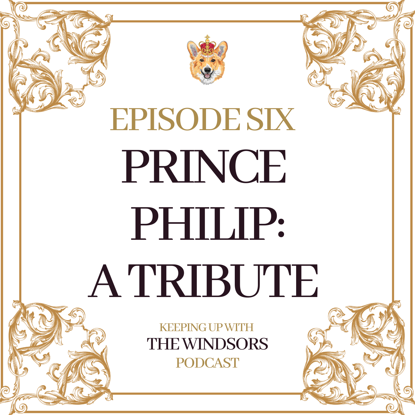 Keeping Up With The Windsors | A Royal Family Podcast - News and Updates