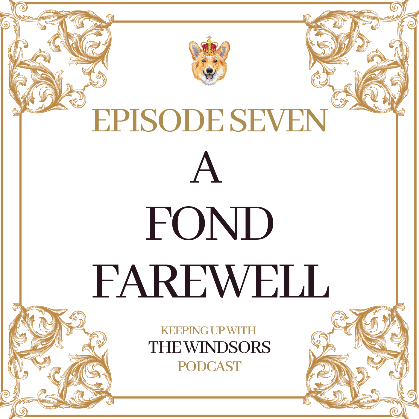Keeping Up With The Windsors | A Royal Family Podcast - News and Updates