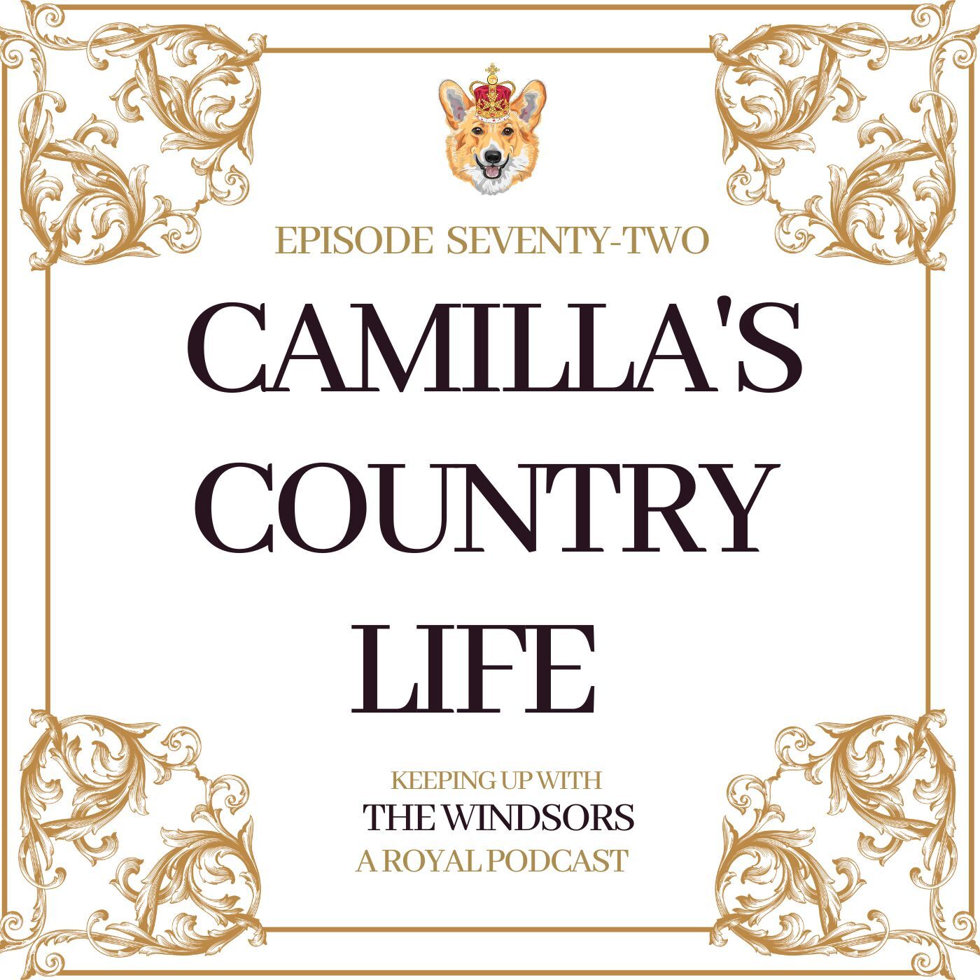 Keeping Up With The Windsors | A Royal Family Podcast - News and Updates