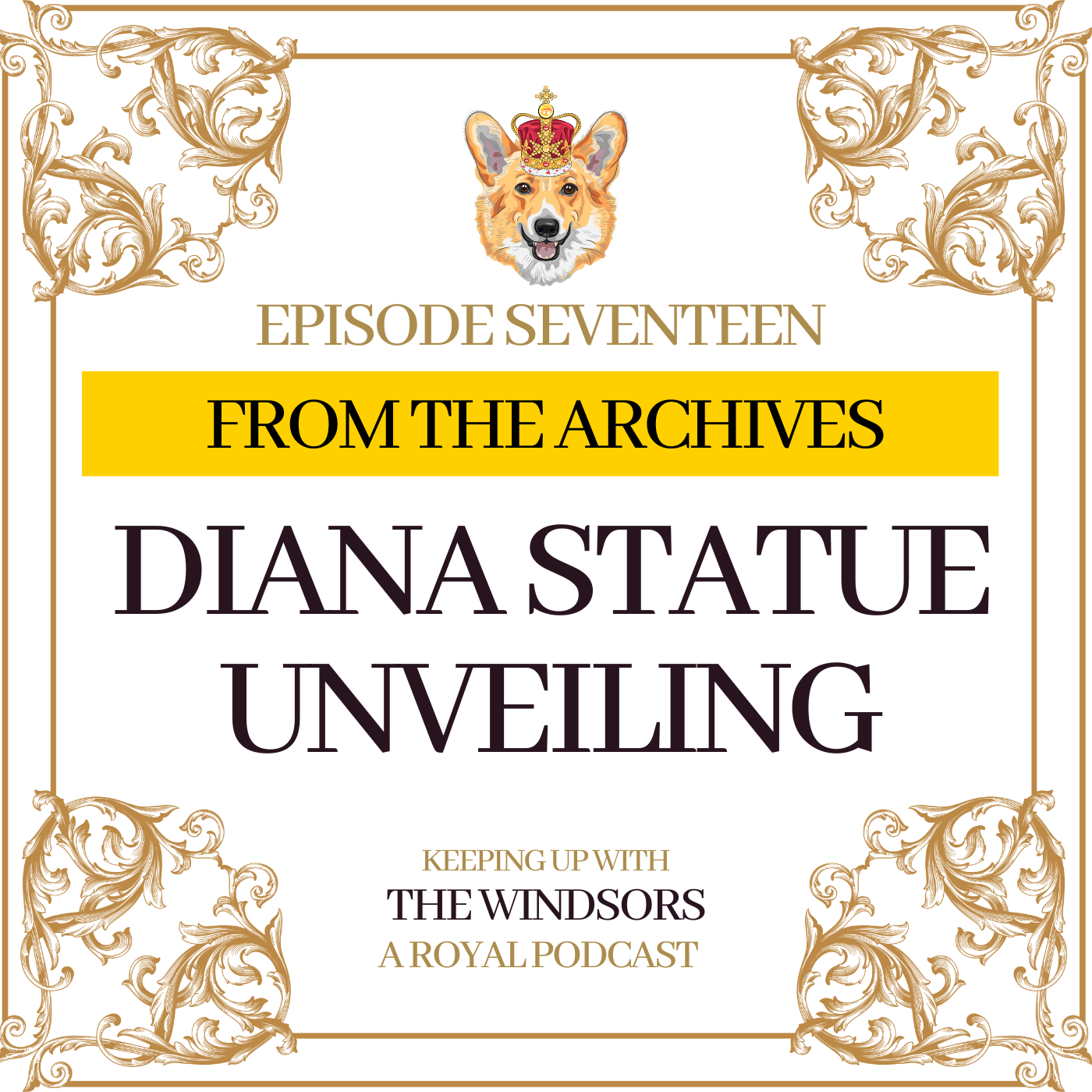 Keeping Up With The Windsors | A Royal Family Podcast - News and Updates