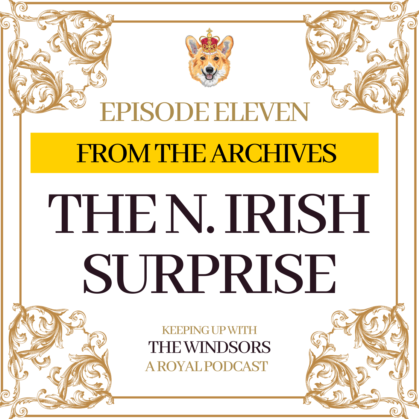 Keeping Up With The Windsors | A Royal Family Podcast - News and Updates