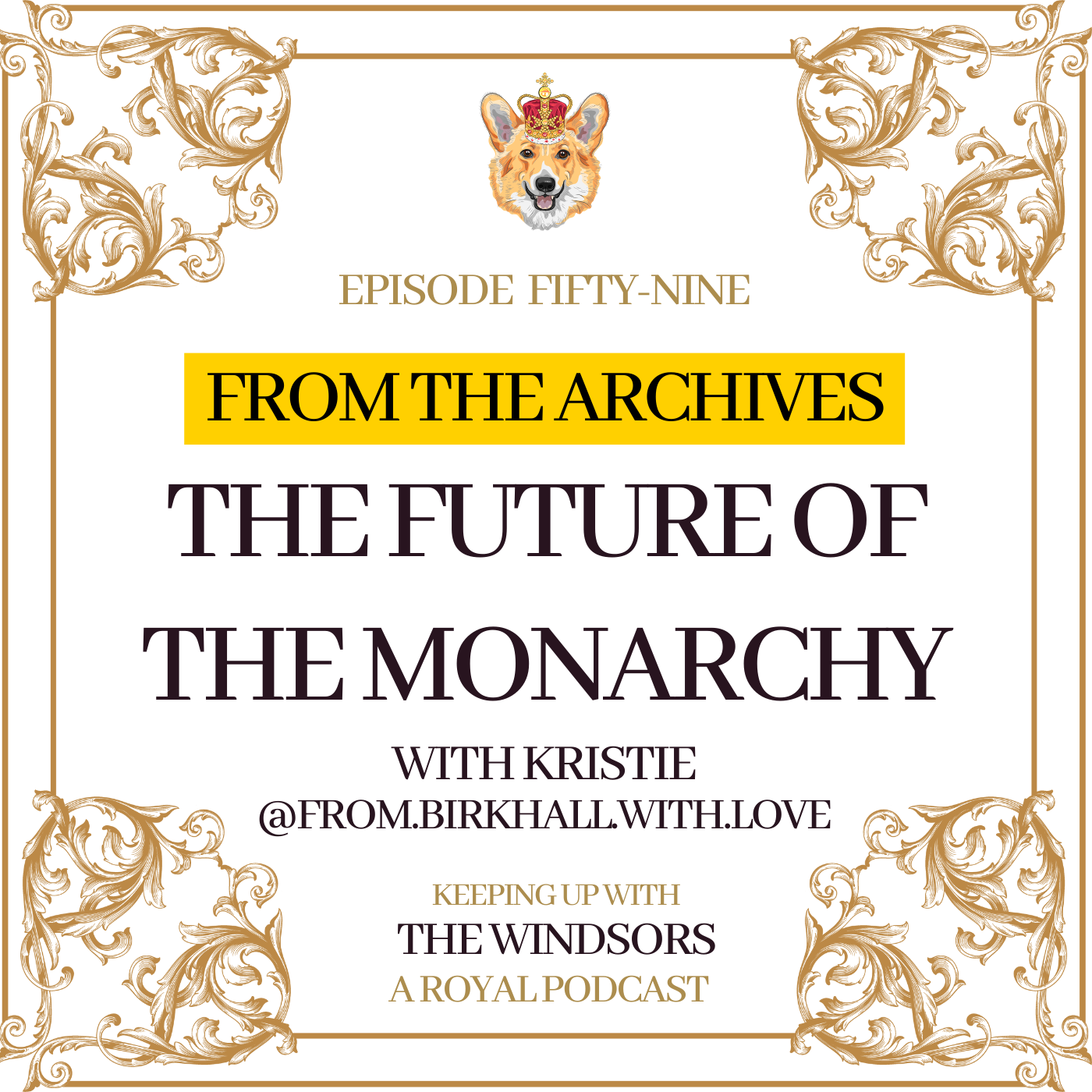 Keeping Up With The Windsors | A Royal Family Podcast - News and Updates