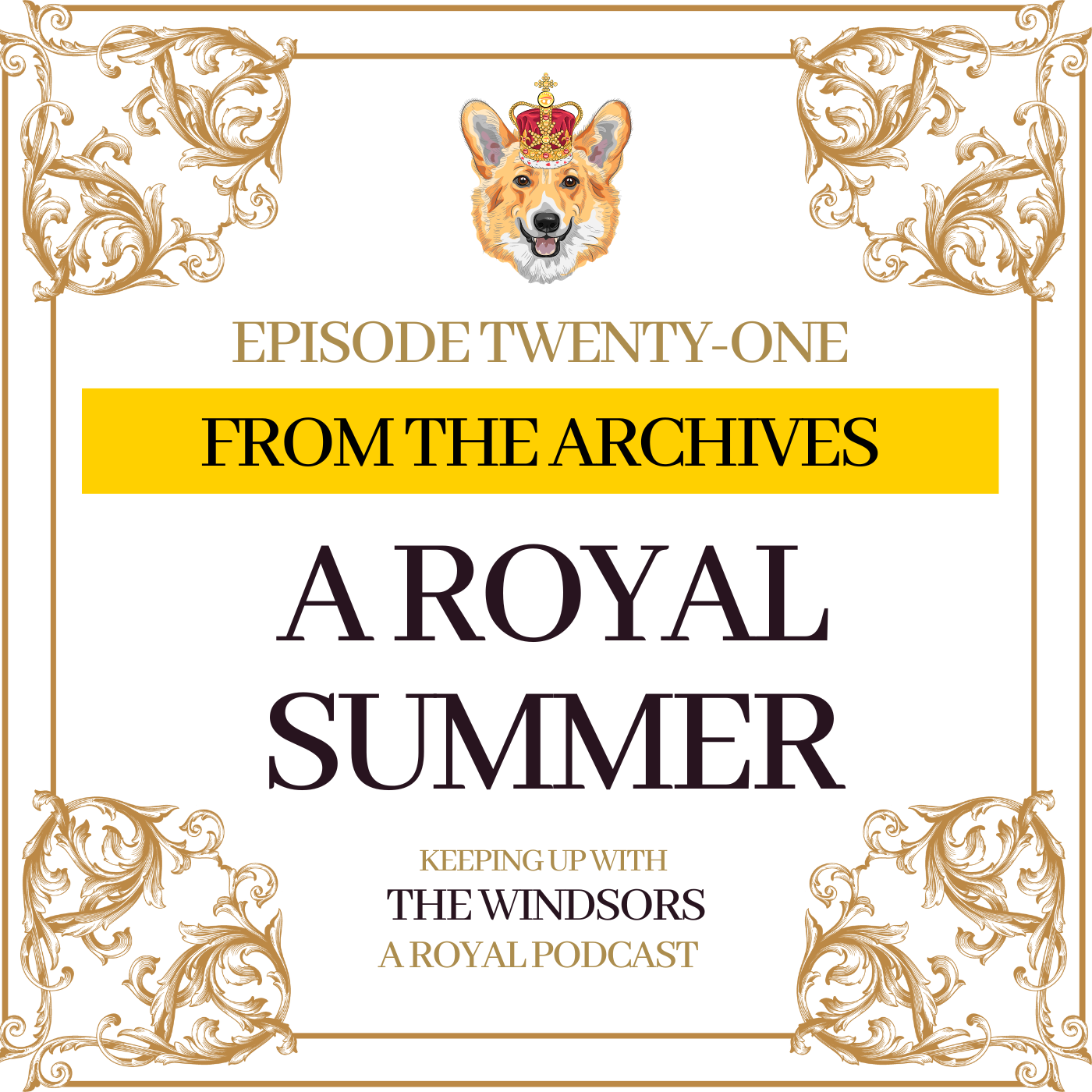 Keeping Up With The Windsors | A Royal Family Podcast - News and Updates