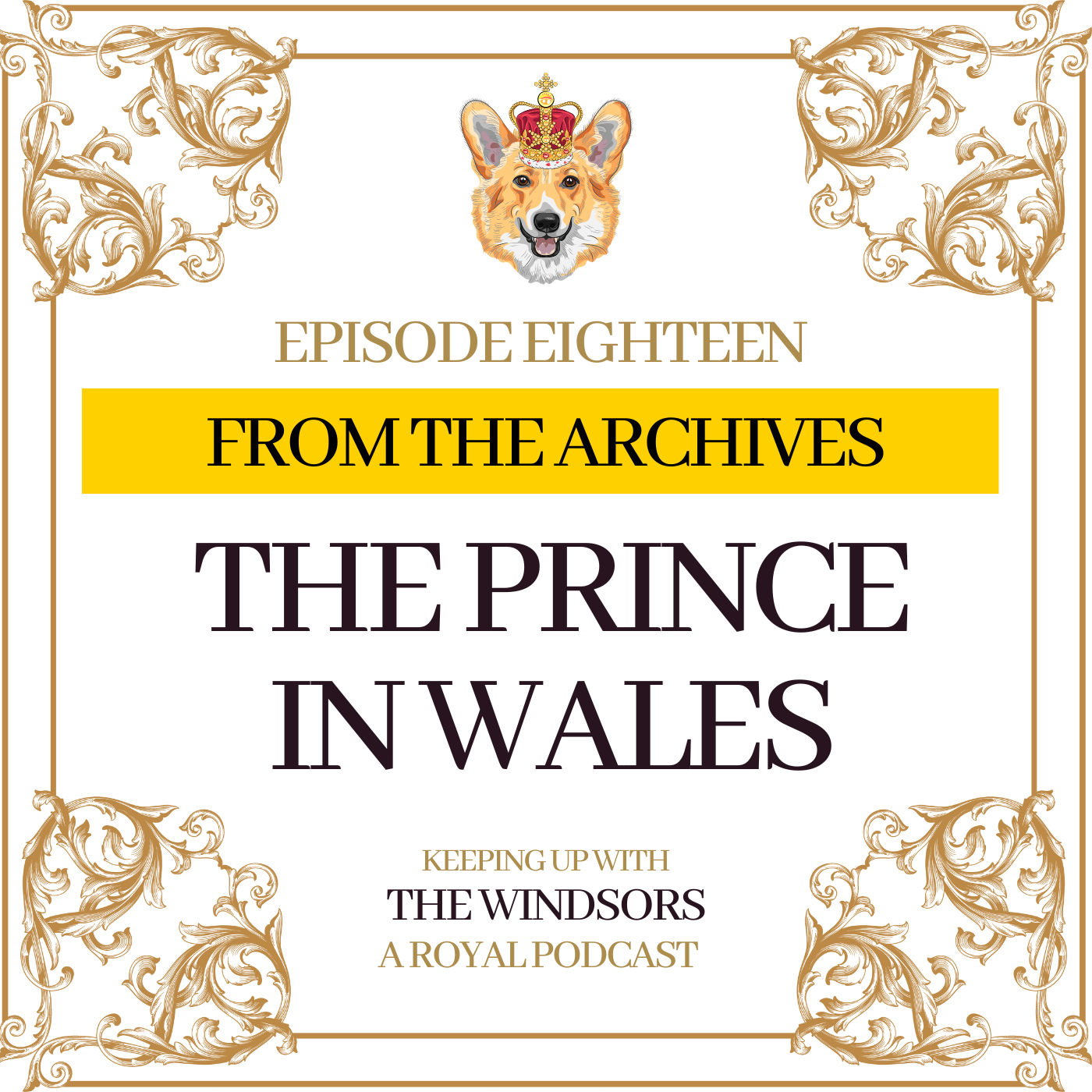 Keeping Up With The Windsors | A Royal Family Podcast - News and Updates
