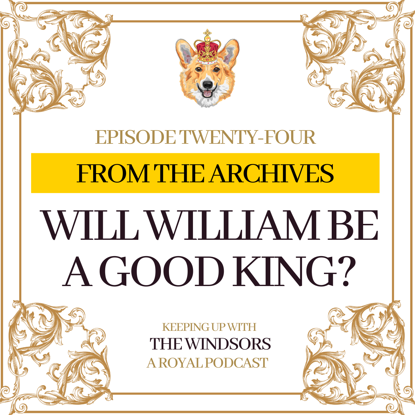 Keeping Up With The Windsors | A Royal Family Podcast - News and Updates