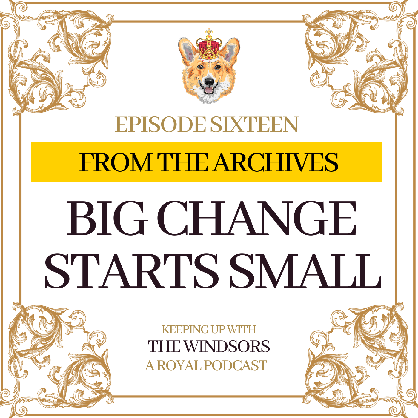 Keeping Up With The Windsors | A Royal Family Podcast - News and Updates