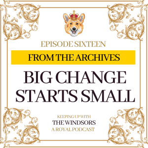 From The Archives | Big Change Starts Small | Episode 16