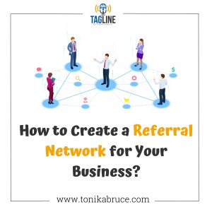 52: How to Create a Referral Network For Your Business