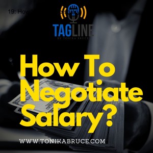19: How To Negotiate Salary
