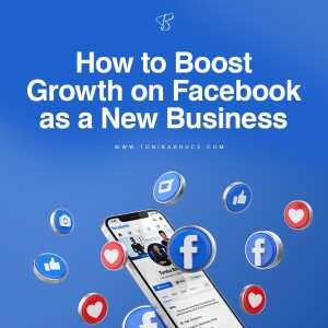 46: How to Boost Growth on Facebook as a New Business