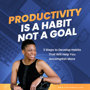 18: Productivity is a Habit Not a Goal