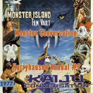 Monster Conversation Ray Harryhausen Annual #2: ‘Sinbad and the Eye of the Tiger’