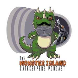 The Monster Island Gatekeepers Podcast, Episode 1: Why Buying a $300 Plastic Bug Makes You a True Fan