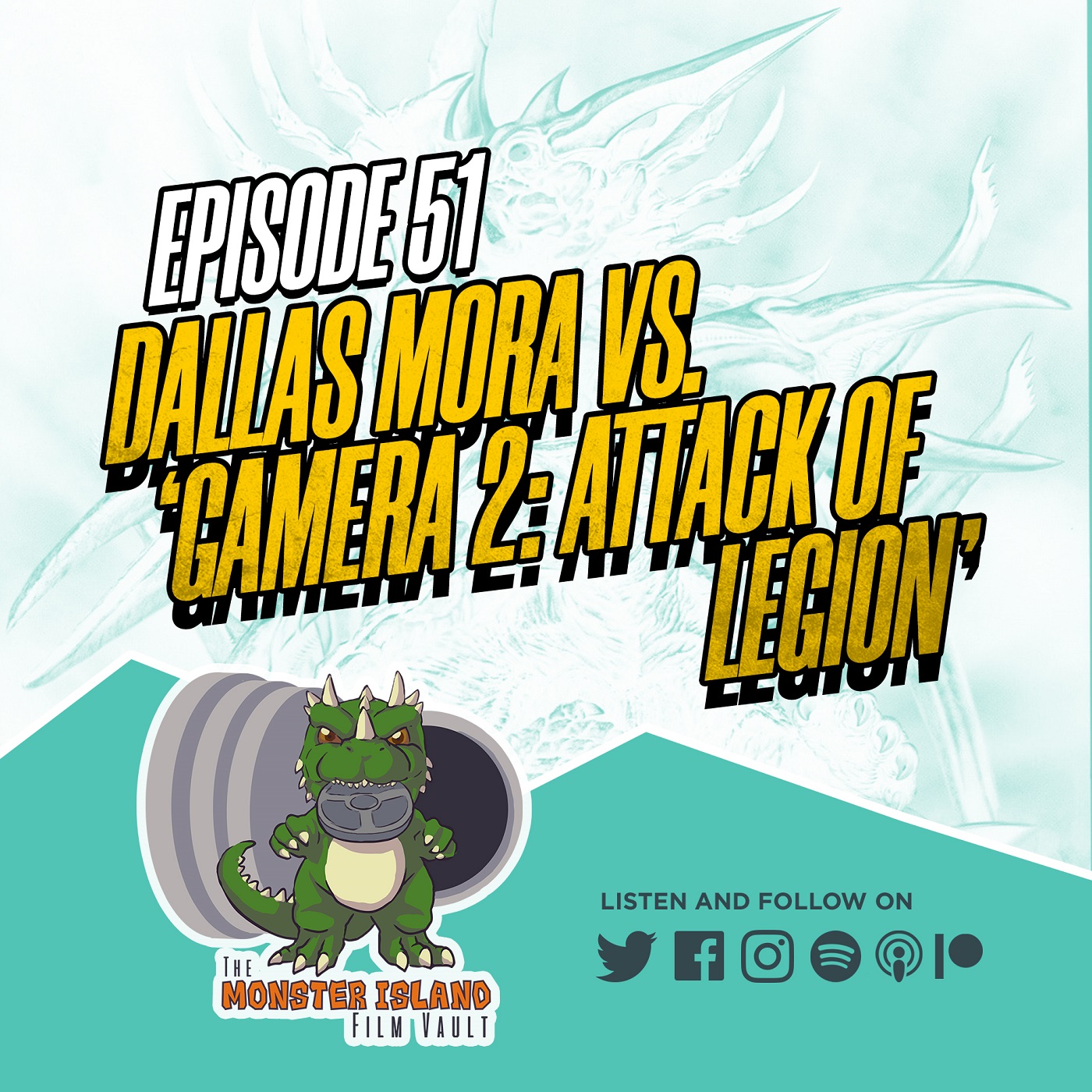 Episode 51 - Dallas Mora vs. ‘Gamera 2: Attack of Legion‘