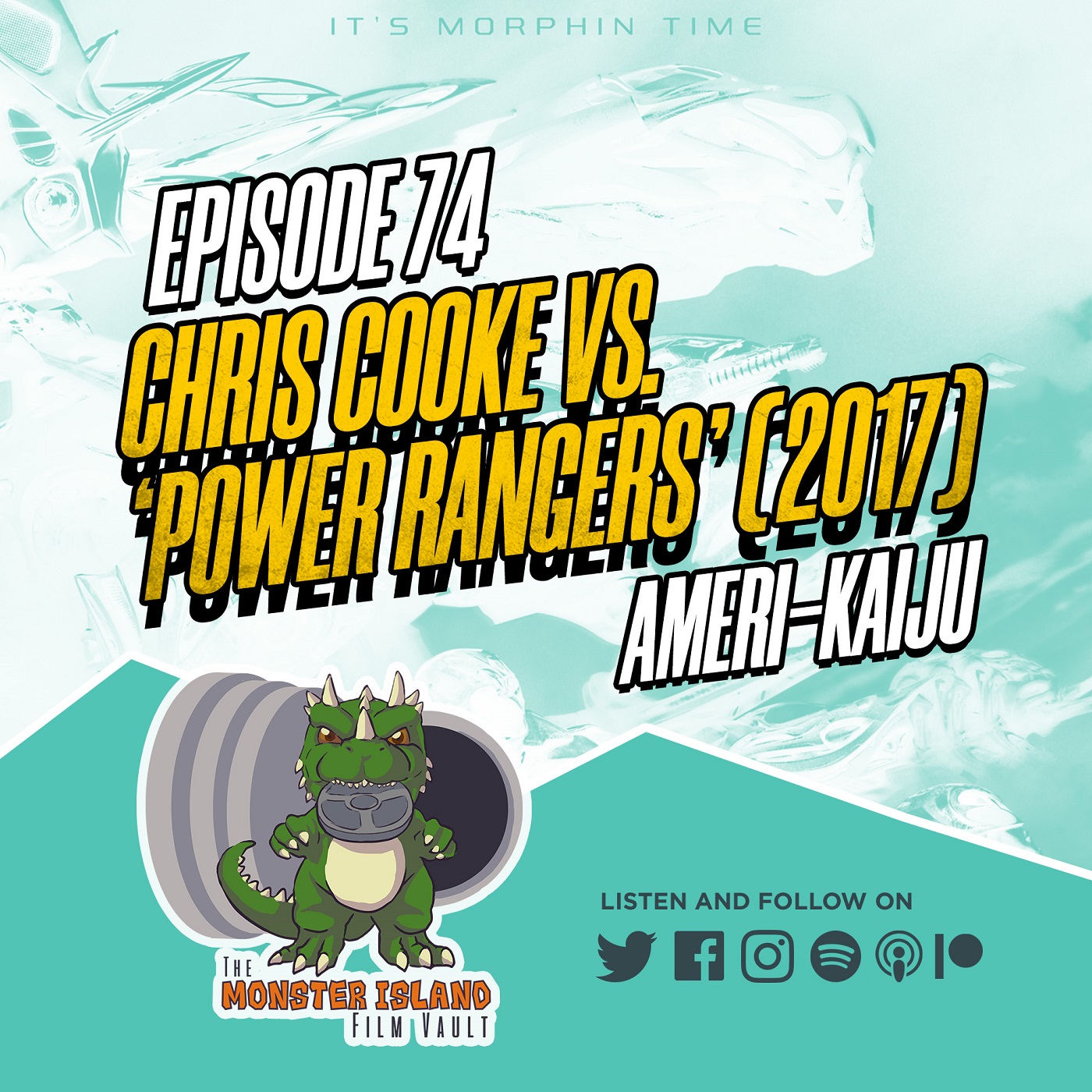 Episode 74: Chris Cooke vs. ‘Power Rangers’ (2017)