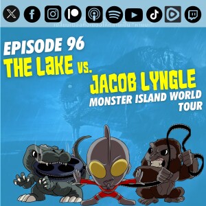 Episode 96: ‘The Lake’ (2022) vs. Jacob Lyngle