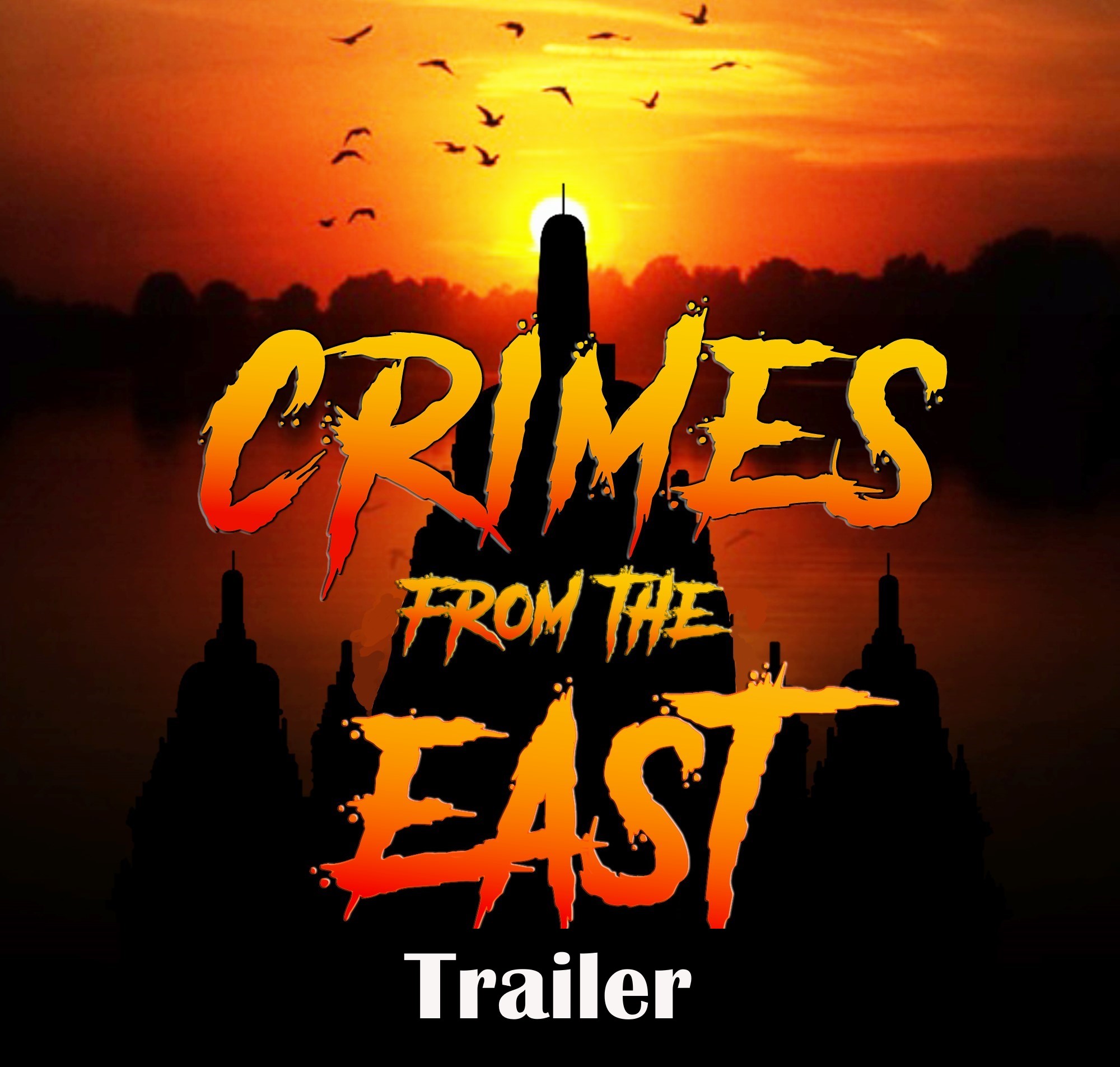 Crimes from the East Trailer