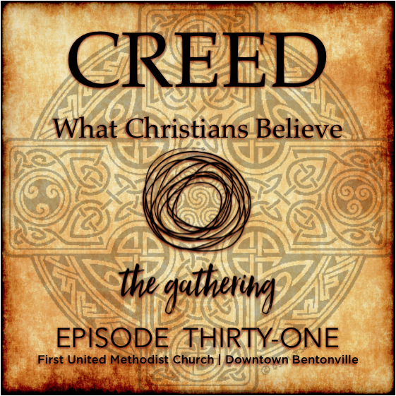 The Gathering Podcast - Episode 31 - Creed  (March 19, 2017)