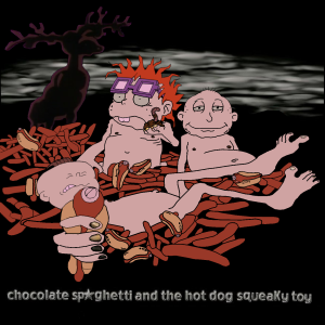 Episode 6: Chocolate Spaghetti and the Hot Dog Squeaky Toy