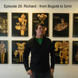 Episode 20. Richard - from Bogotá to İzmir