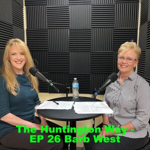 The Huntington Way - Episode 26 with Barb West, Homeschooling Colorado Part 1