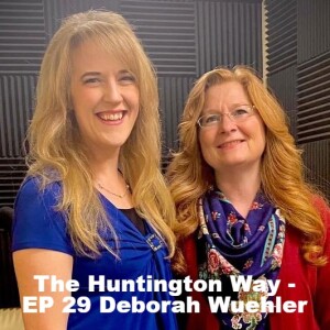 The Huntington Way - Episode 29 with Deborah Wuehler, Old Schoolhouse Part 2