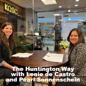 The Huntington Way - Episode 02 with Guest Katy Crumpton