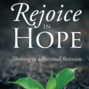 Rejoice in Hope - Conference 1 - Rejoice in Hope