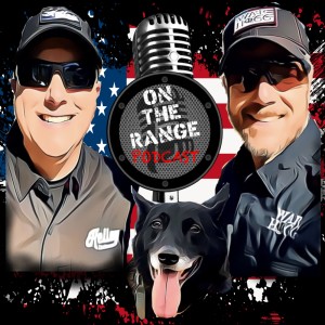 "Tony Blauer" Rebroadcast - On The Range Podcast # 84