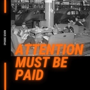 Attention Must Be Paid